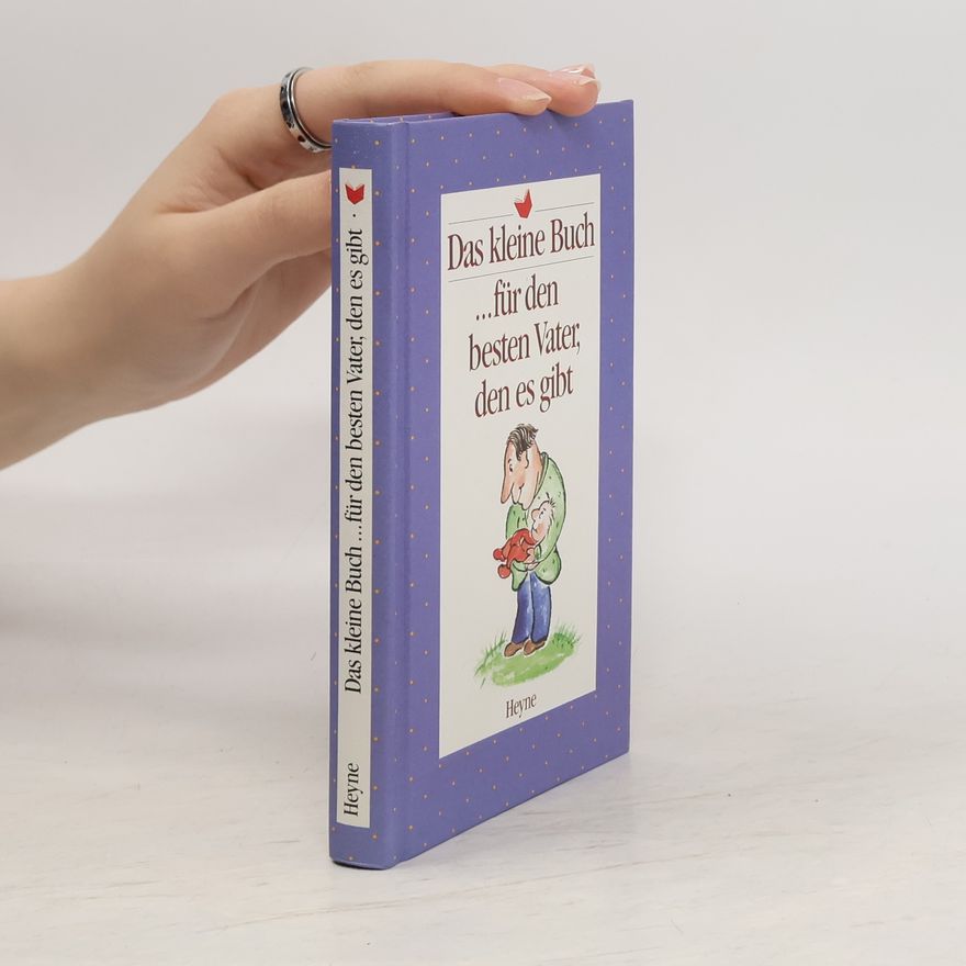 AA.VV. Das kleine Buch für den besten Vater, den es gibt