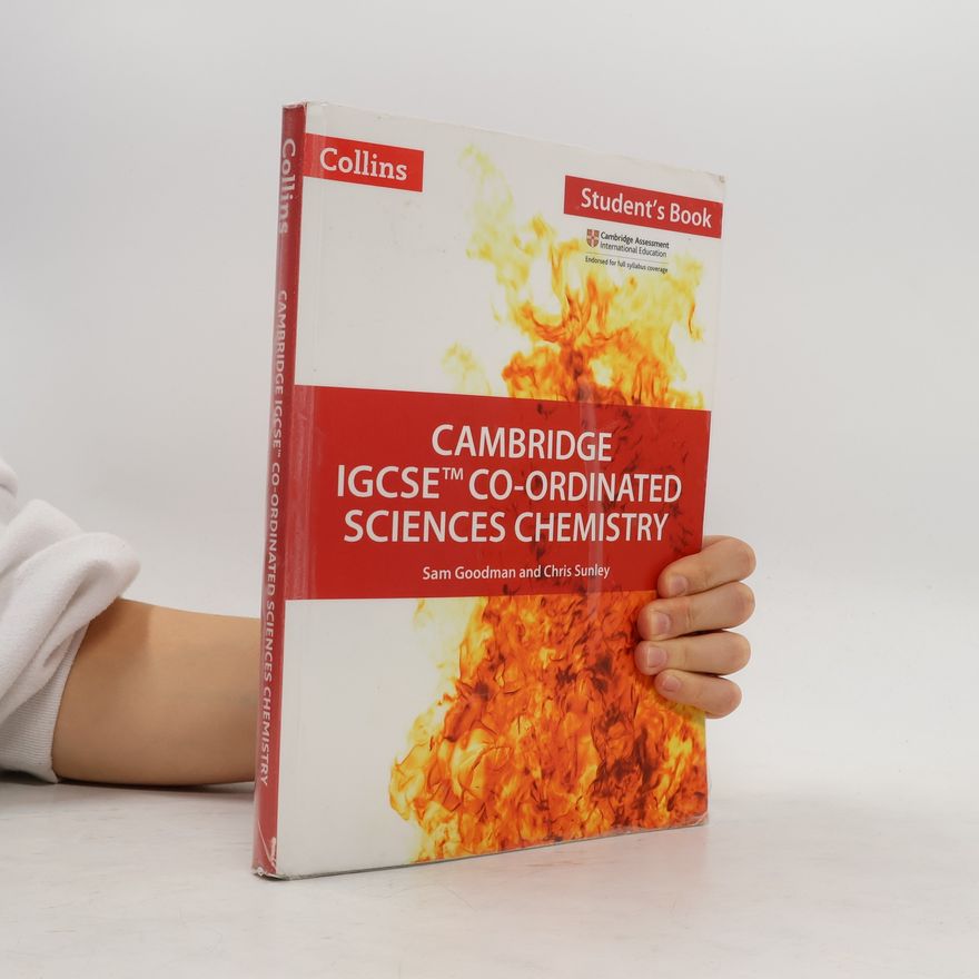 Chris Sunley Cambridge IGCSE™ Co-ordinated Sciences Chemistry