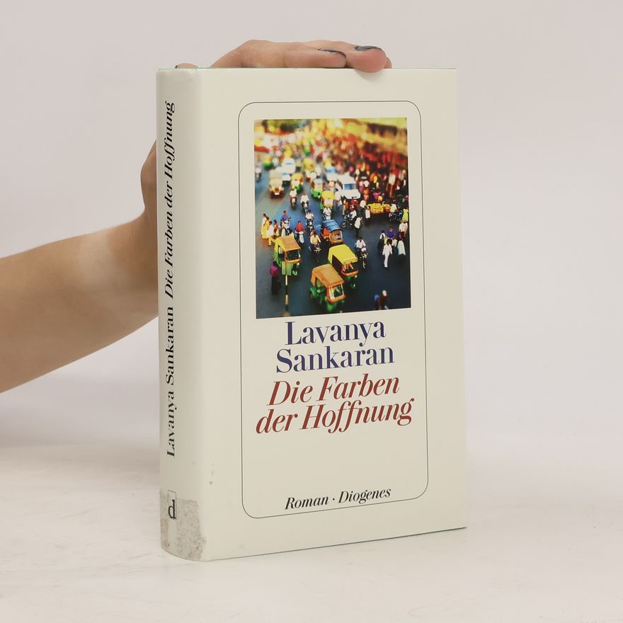 Lavanya Sankaran Die Farben der Hoffnung