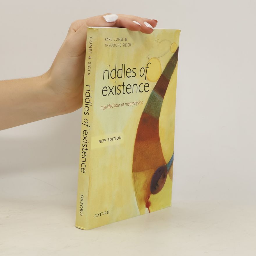 Theodore Sider Riddles of Existence