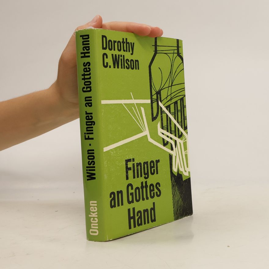 Dorothy Clarke Wilson Finger an Gottes Hand