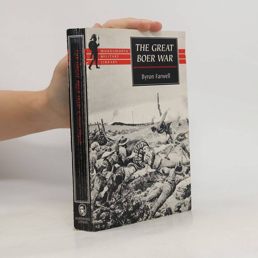Byron Farwell The Great Boer War