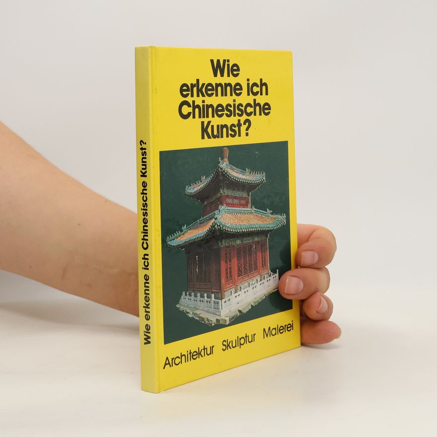 Franca Bedin Wie erkenne ich chinesische Kunst?