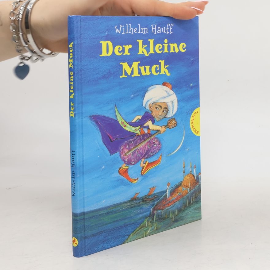 Wilhelm Hauff Der kleine Muck