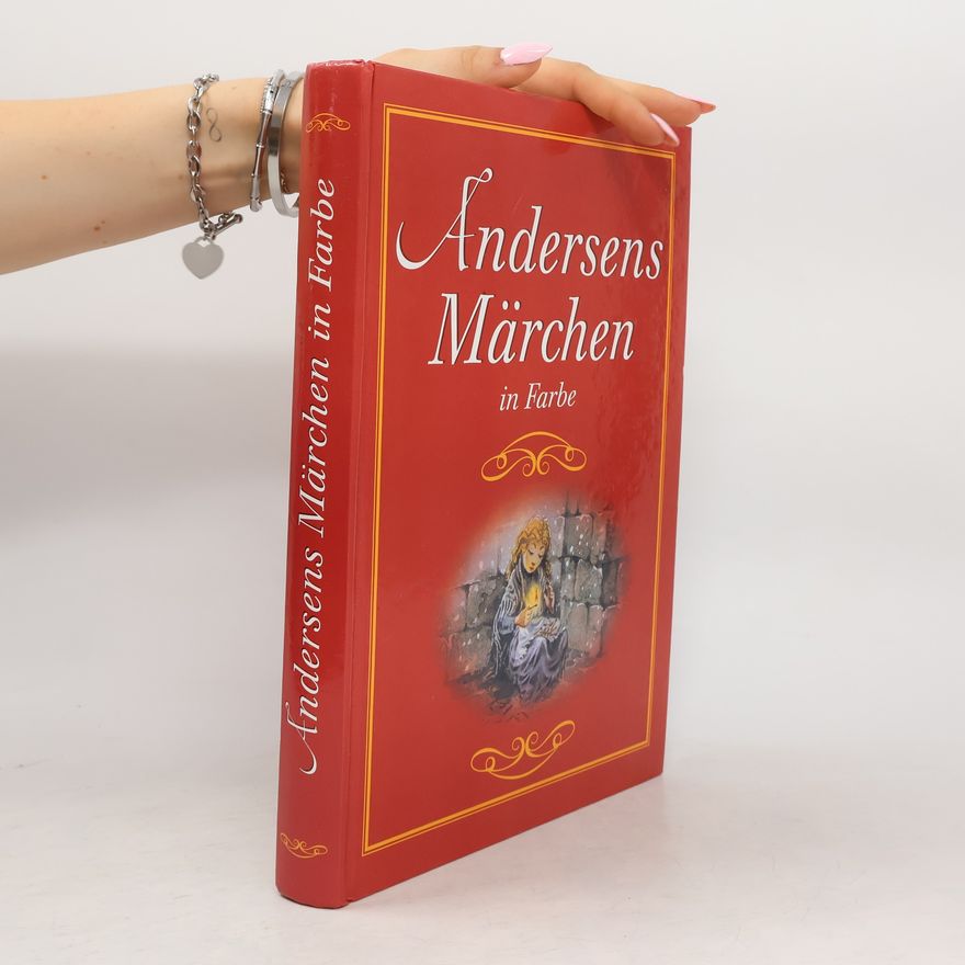 Hans Christian Andersen Andersens Märchen in Farbe