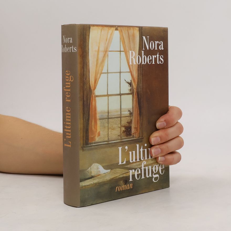 Nora Roberts L'ultime refuge