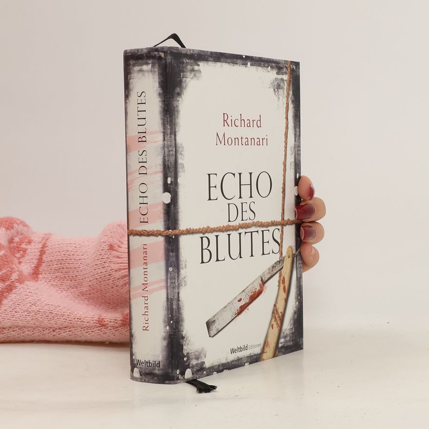 Rischard Montanari Echo des Blutes