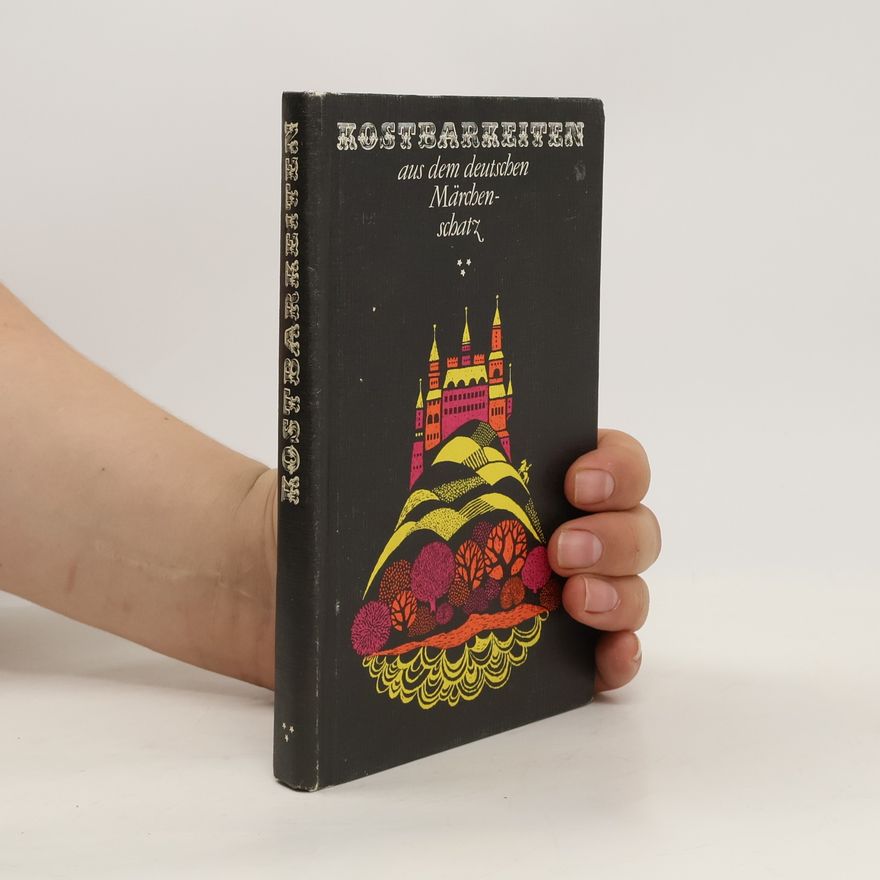 Elisabeth Hering Kostbarkeiten aus dem deutschen Märchenschatz