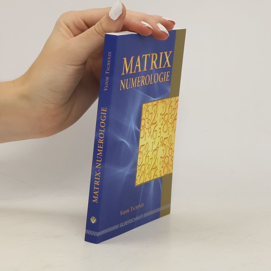 Vadim Tschenze Matrix - Numerologie