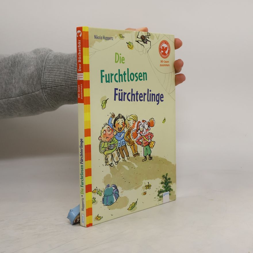 Nikola Huppertz Die furchtlosen Fürchterlinge