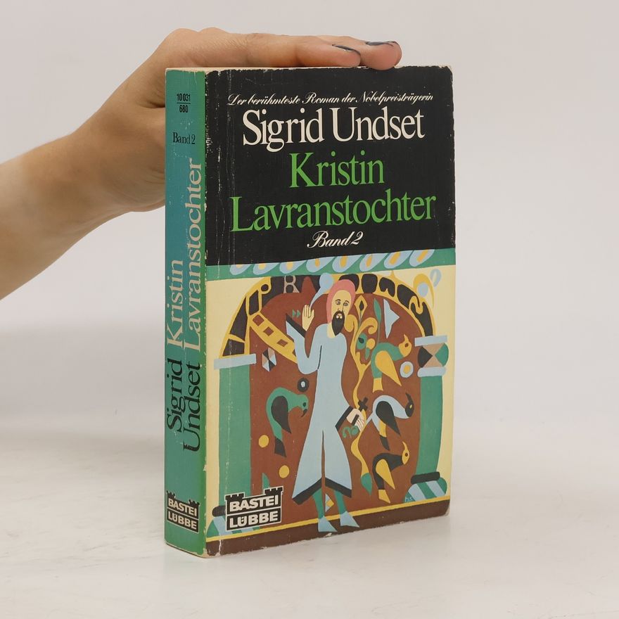Sigrid Undset Kristin Lavranstochter