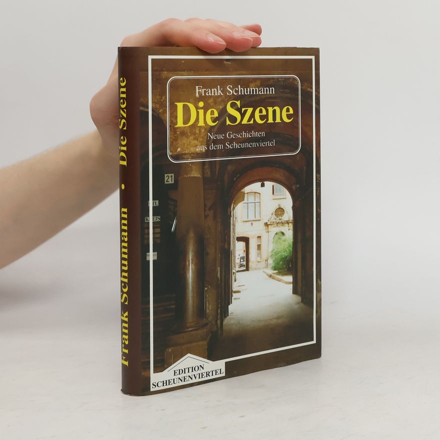 Frank Schumann Die Szene