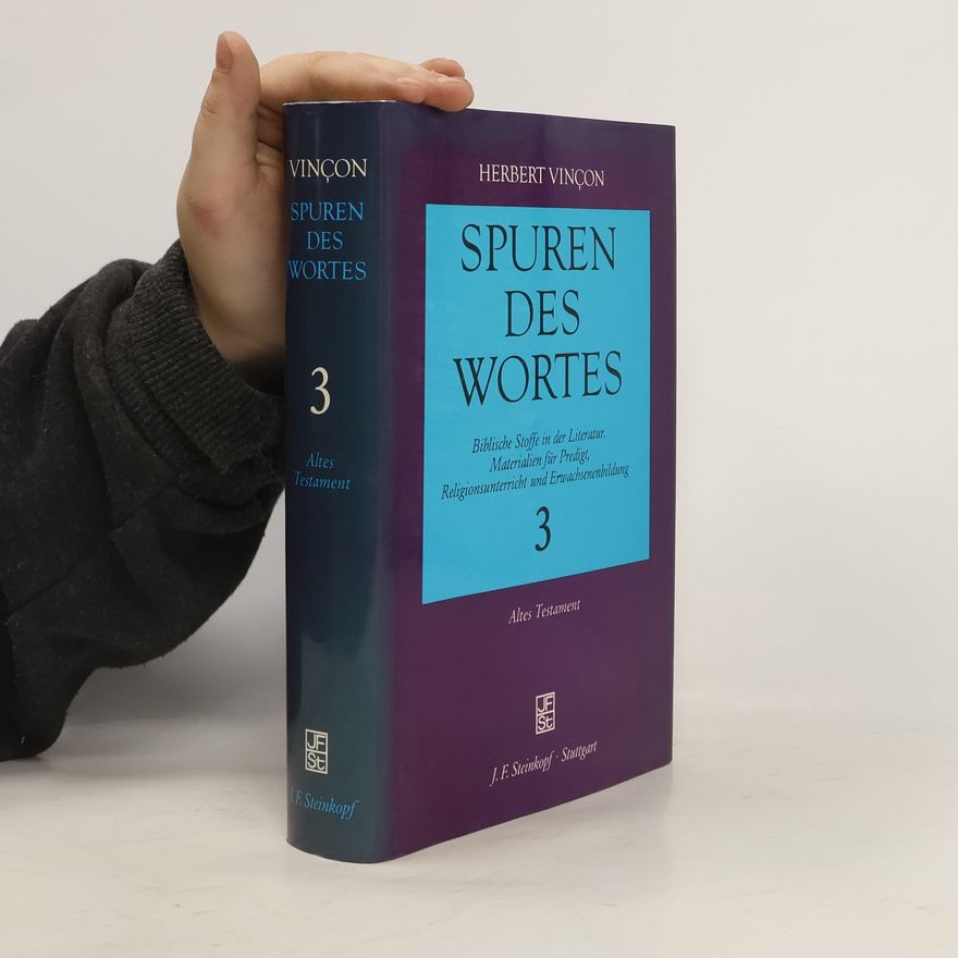Herbert Vinçon Spuren des Wortes 3