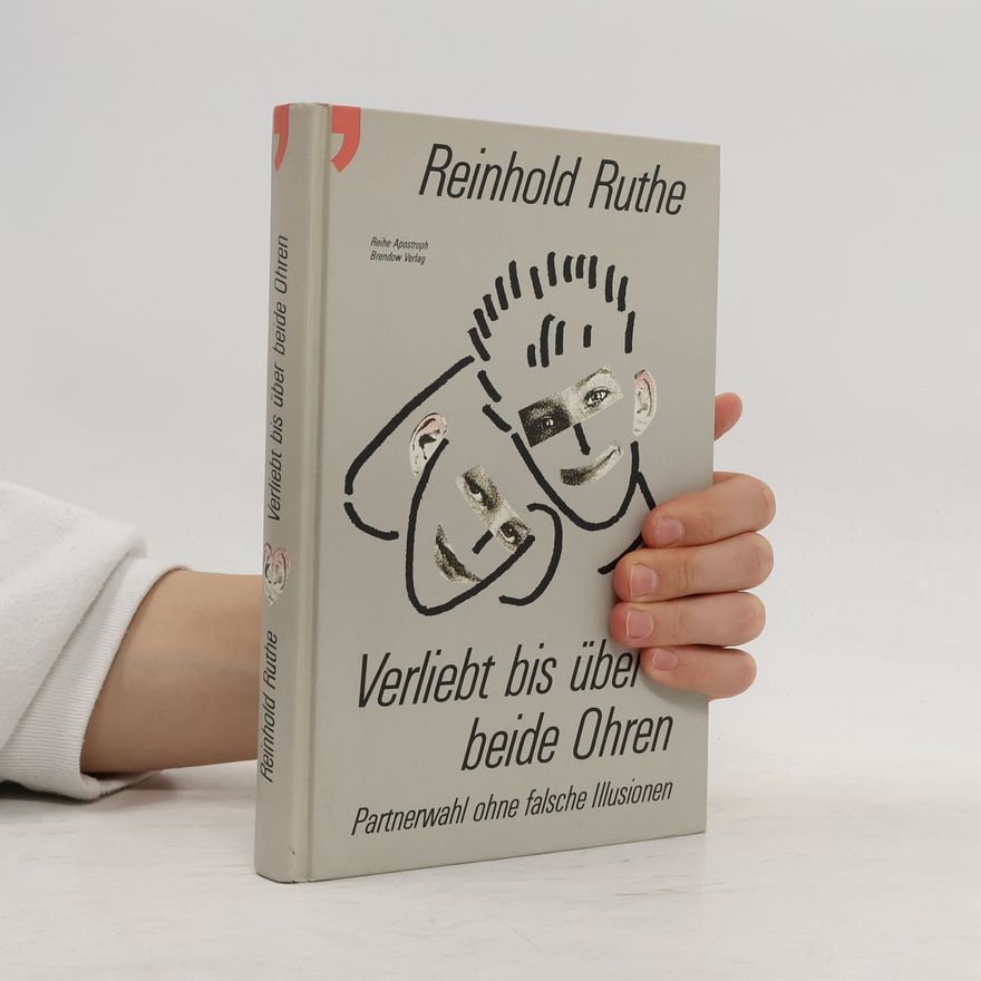 Reinhold Ruthe Verliebt bis über beide Ohren