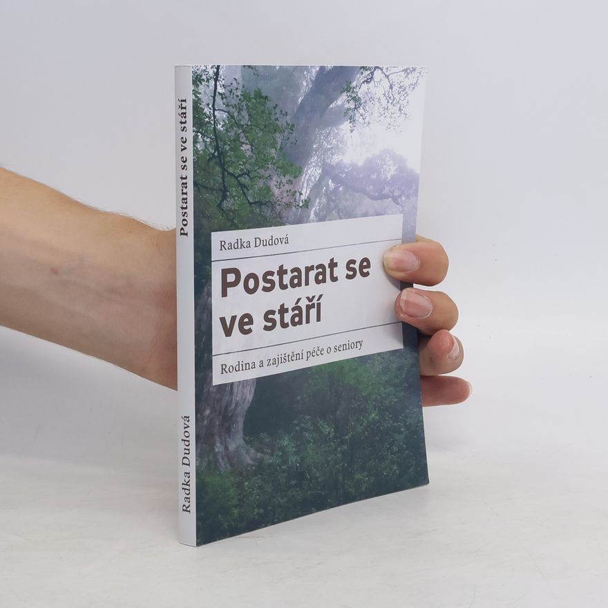 Radka Dudová Postarat se ve stáří