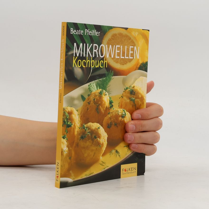 Beata Pfeiffer Mikrowellen-Kochbuch