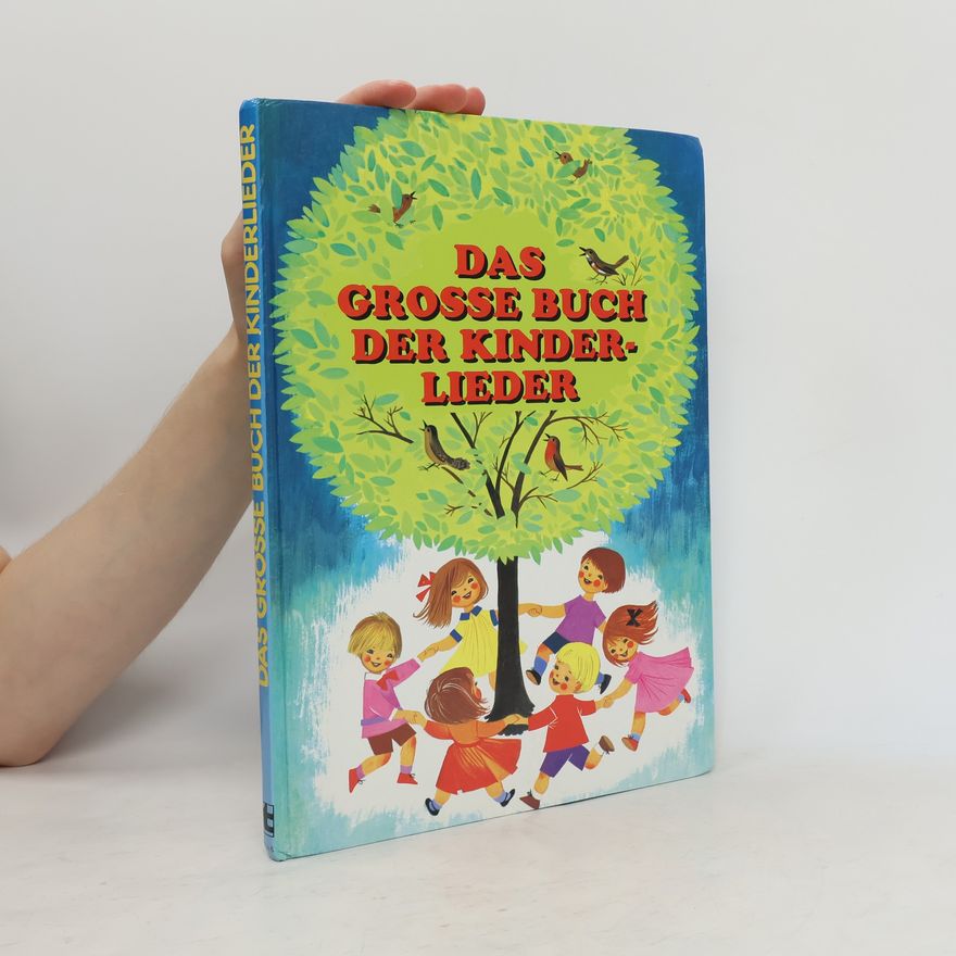 Franz Burkhart Das große Buch der Kinderlieder