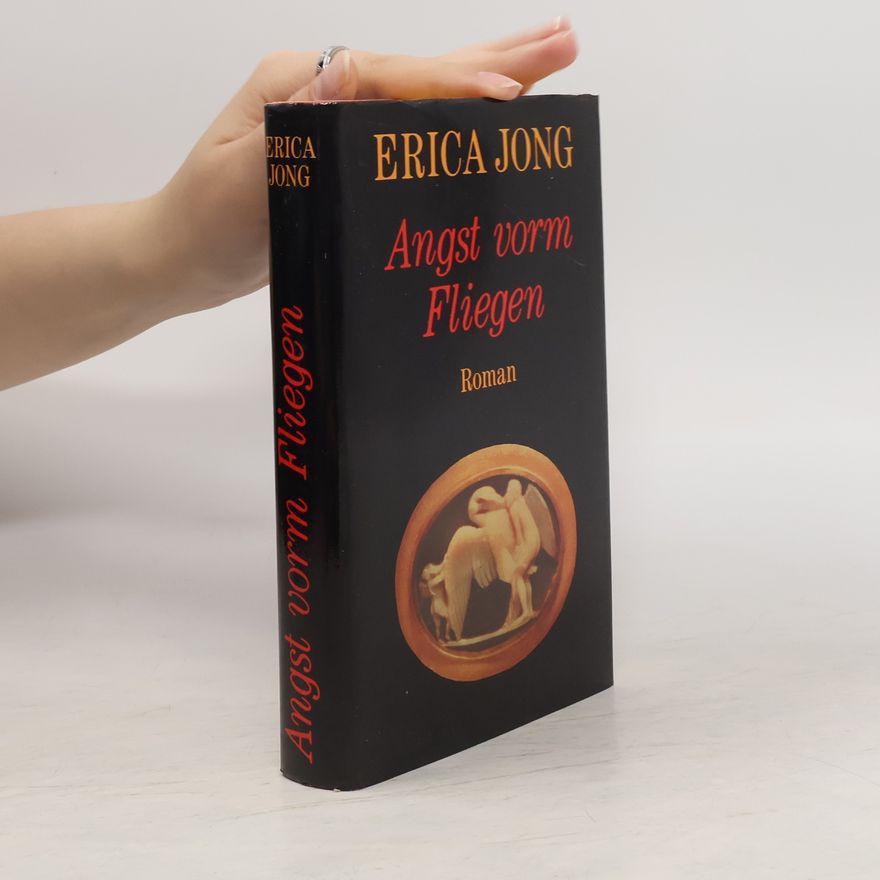 Erica Jong Angst vorm Fliegen