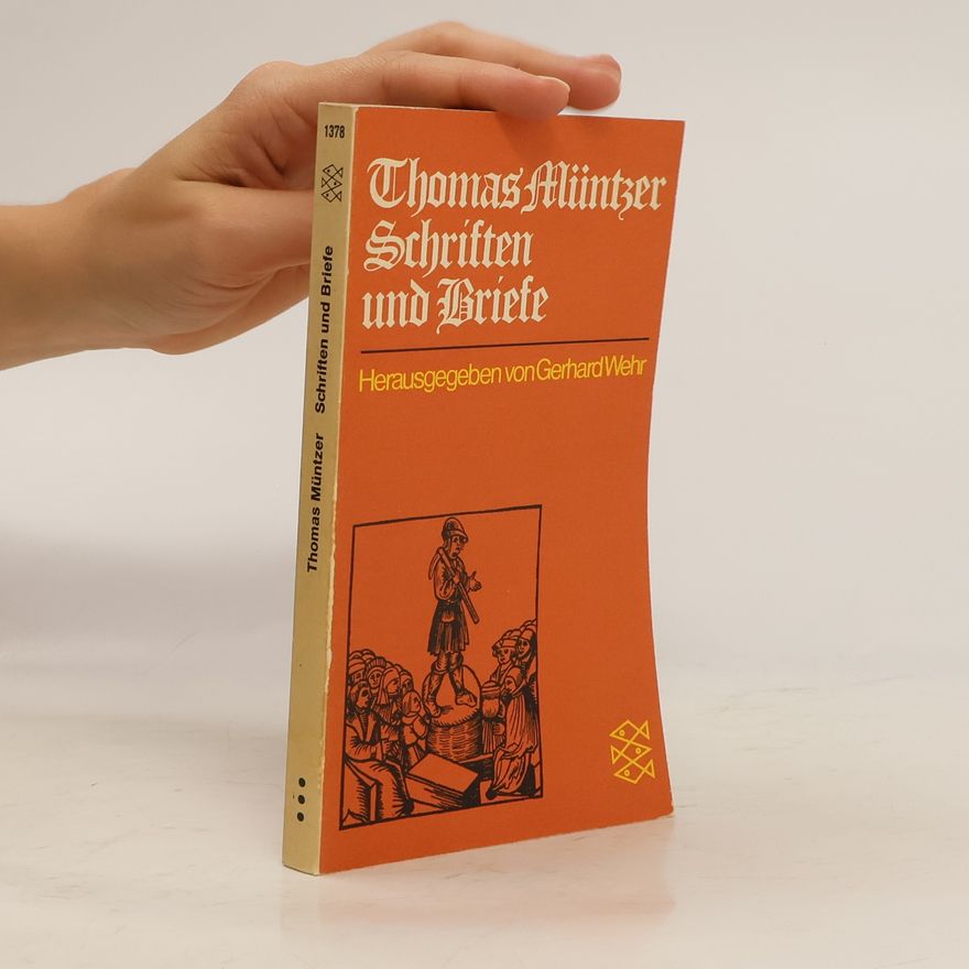 Thomas Müntzer Schriften und Briefe