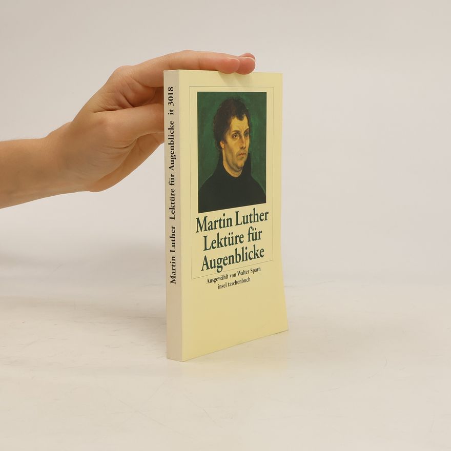Martin Luther Lektüre für Augenblicke