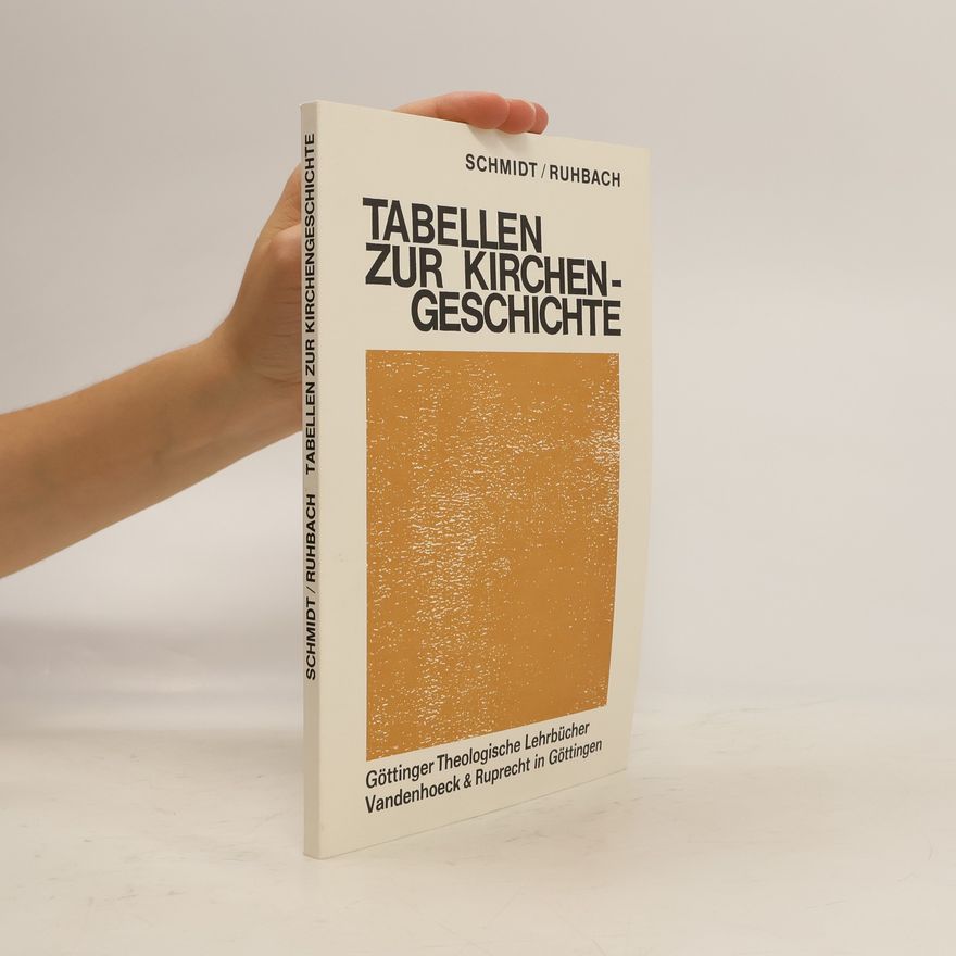 Kurt Dietrich Schmidt Tabellen zur Kirchengeschichte