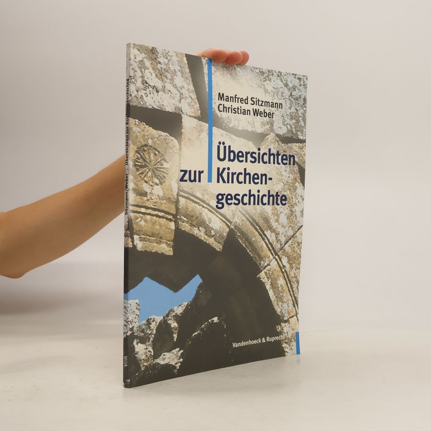 Manfred Sitzmann Übersichten zur Kirchengeschichte