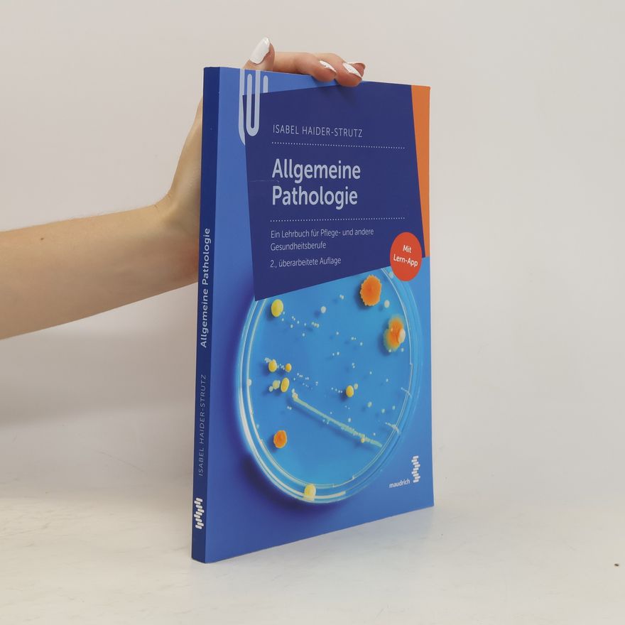 Isabel Haider-Strutz Allgemeine Pathologie