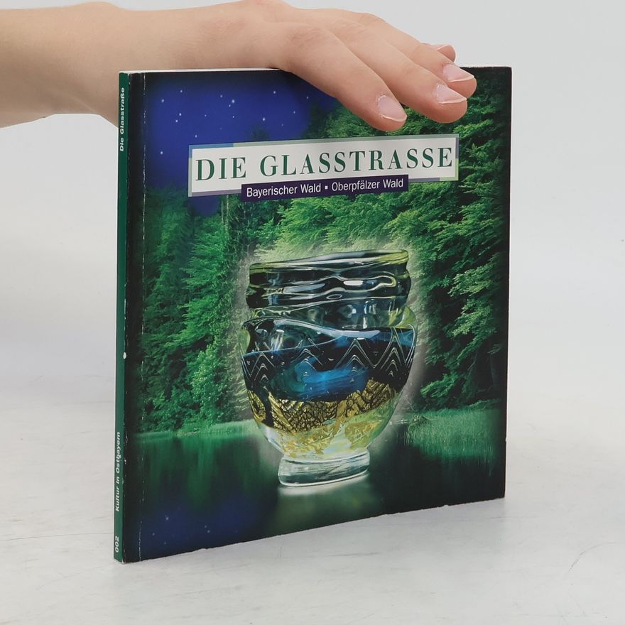 Klemens Unger Die Glasstrasse