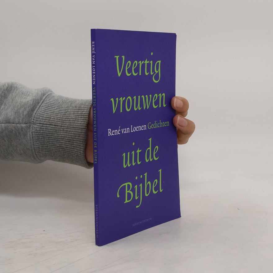 René van Loenen Veertig vrouwen uit de Bijbel