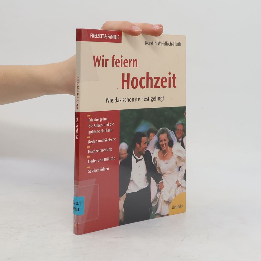 Kerstin Weidlich Huth Wir feiern Hochzeit