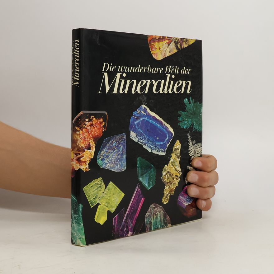 Autorenkollektiv Die wunderbare Welt der Mineralien