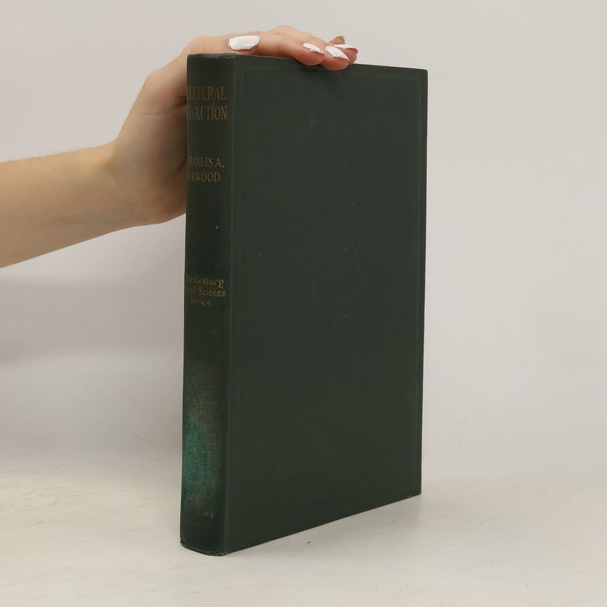 Charles A. Ellwood Cultural Evolution