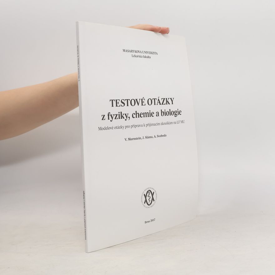 J. Sláma Testové otázky z fyziky, chemie a biologie