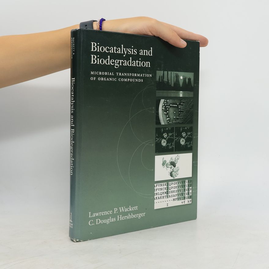 C. Douglas Hershberger Biocatalysis and Biodegradation