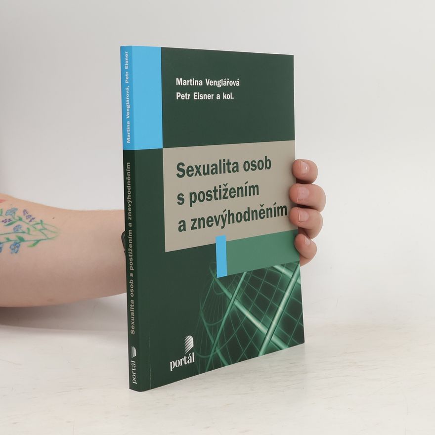 Petr Eisner Sexualita osob s postižením a znevýhodněním