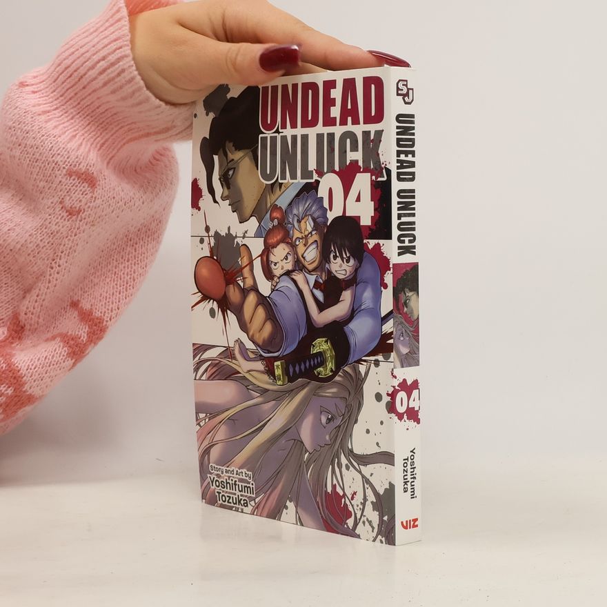 Yoshifumi Tozuka Undead Unluck, Vol. 4