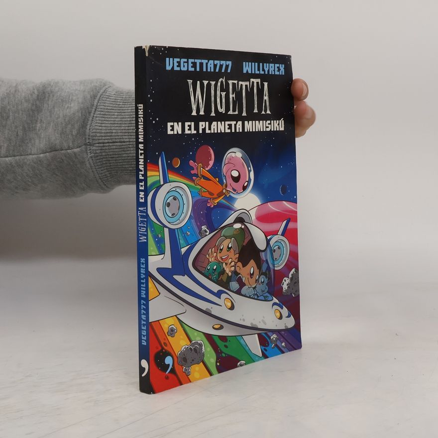 Willyrex Wigetta en el planeta Mimisikú