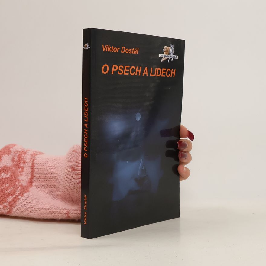 Viktor Dostál O psech a lidech
