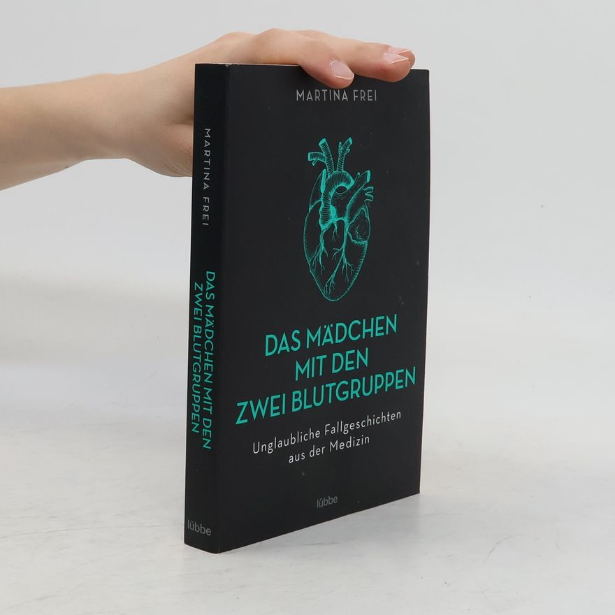 Martina Frei Das Mädchen mit den zwei Blutgruppen