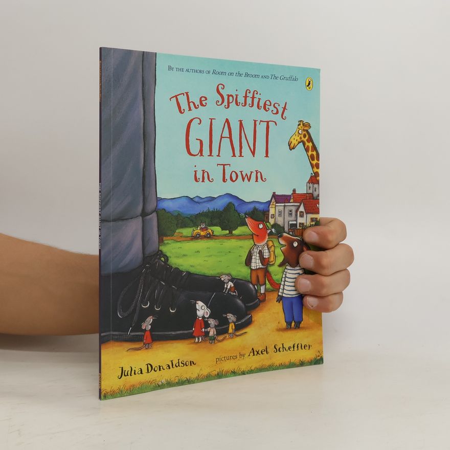 Julia Donaldson The Spiffiest Giant in Town