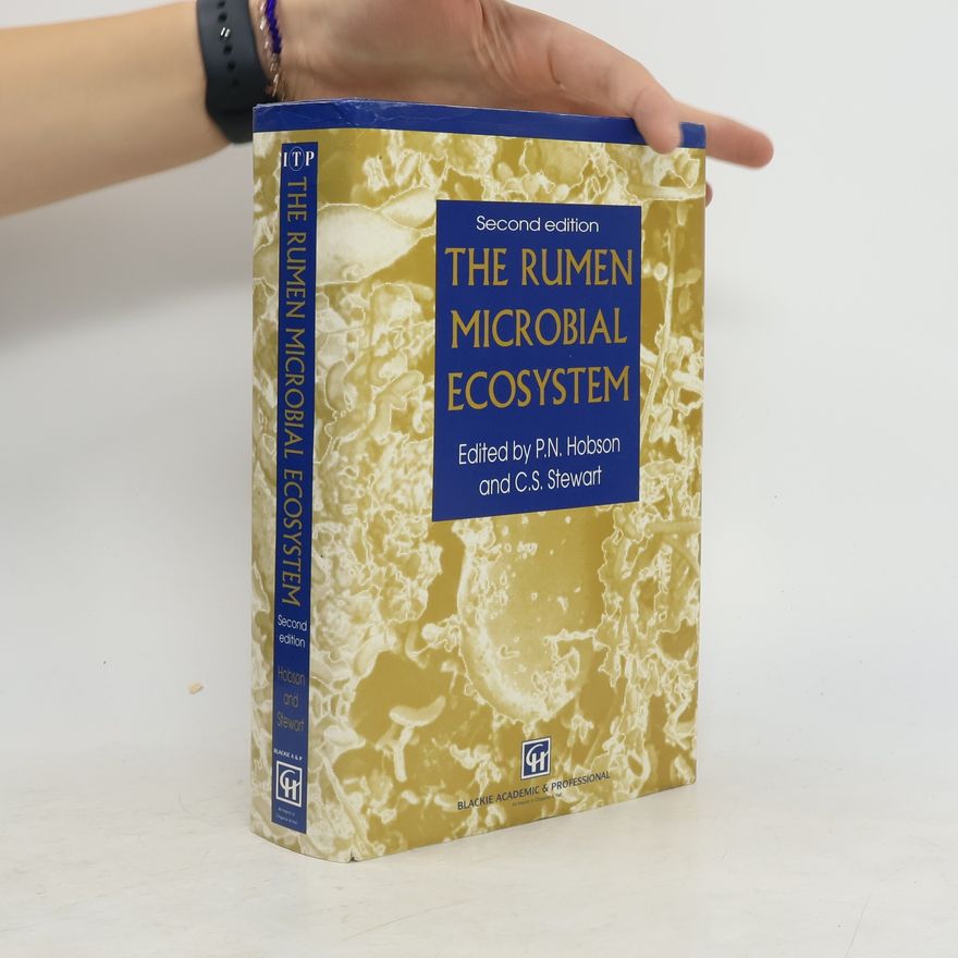 P.N. Hobson The Rumen Microbial Ecosystem - Second Edition