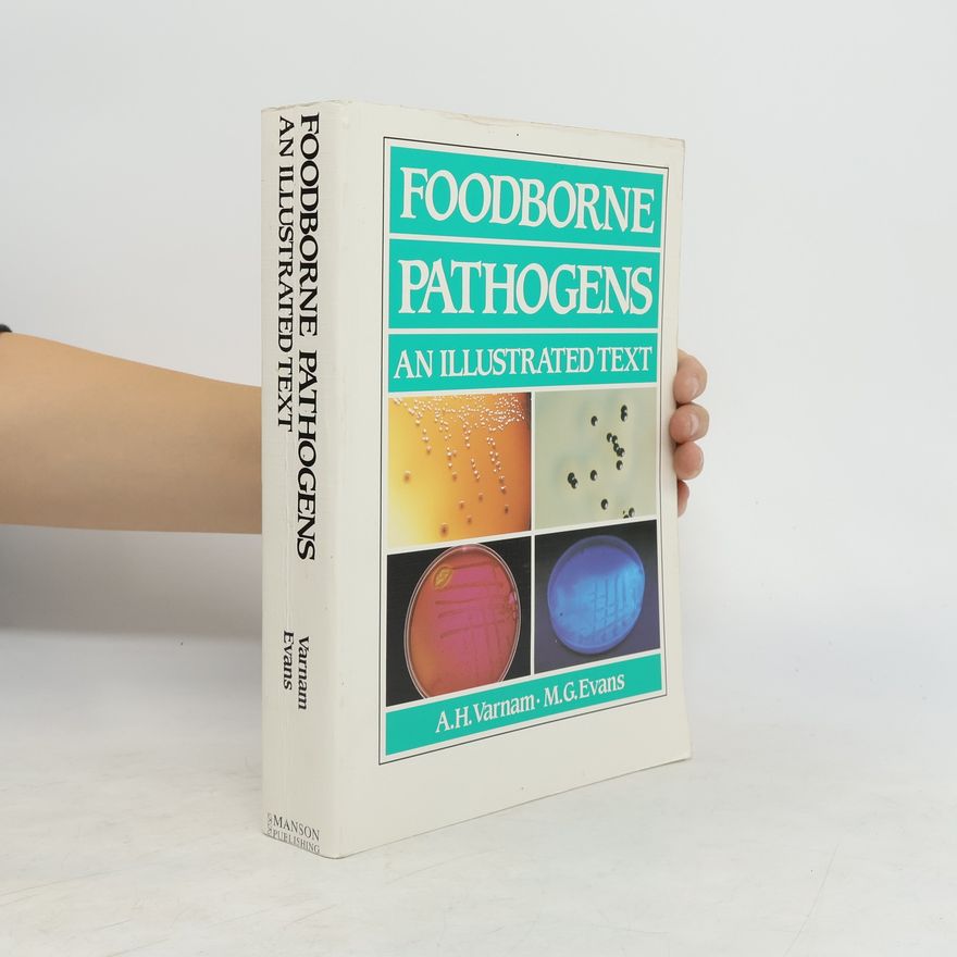 Malcolm G. Evans Foodborne Pathogens