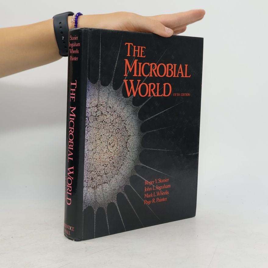 Mark L. Wheelis The Microbial World FIFTH EDITION