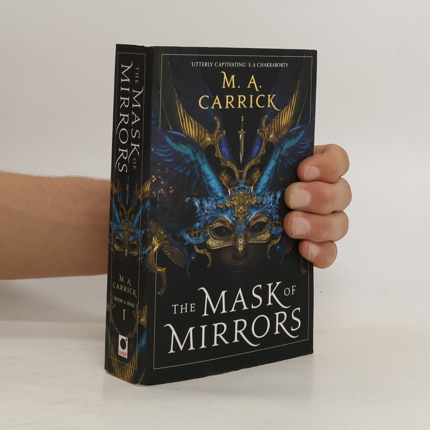 M. A. Carrick The mask of mirrors