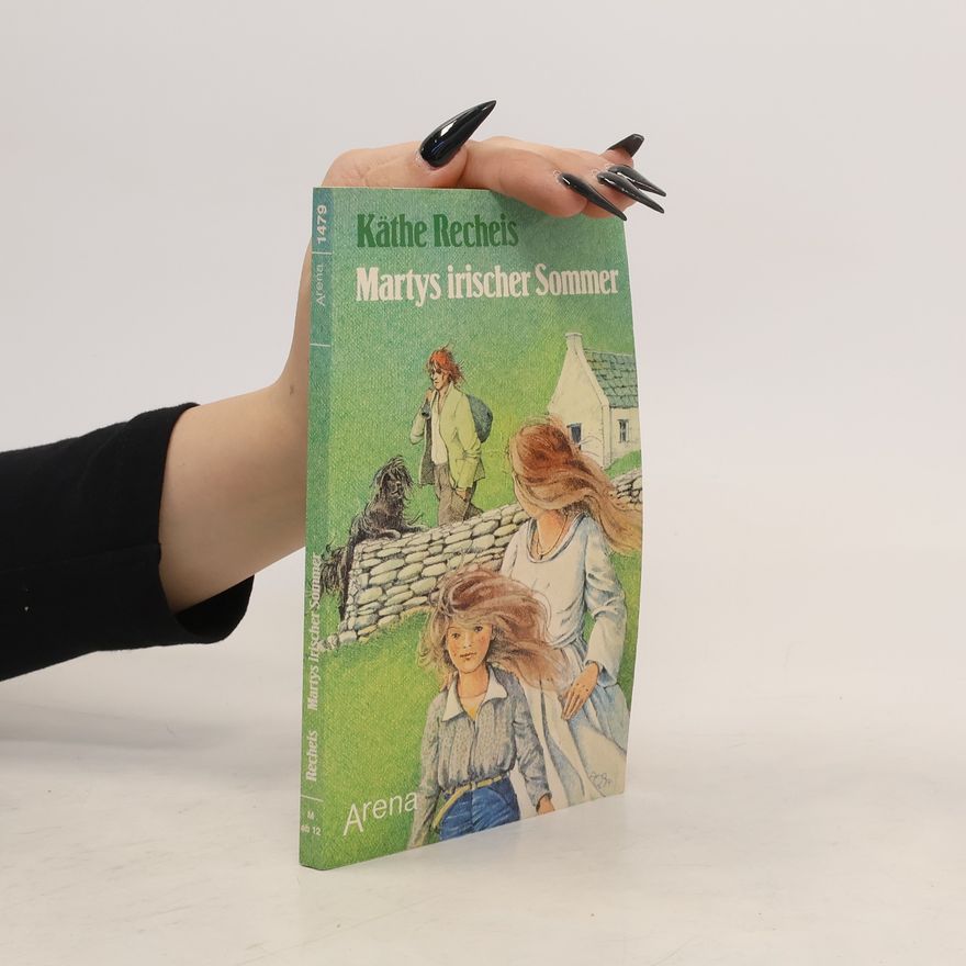 Käthe Recheis Martys irischer Sommer