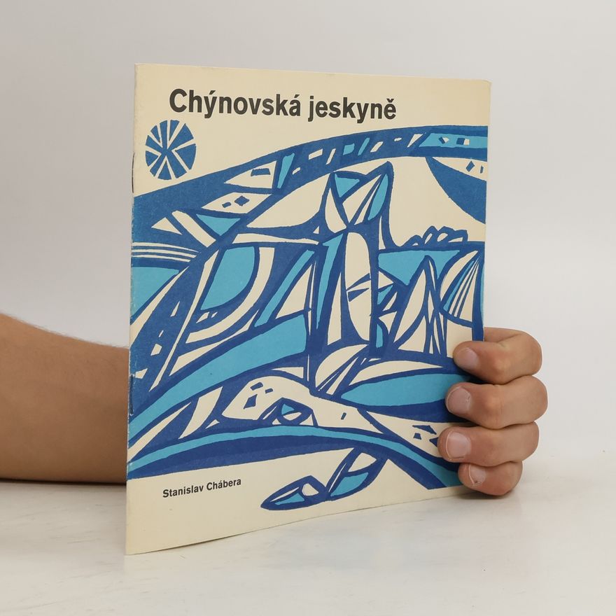 Stanislav Chábera Chýnovská jeskyně