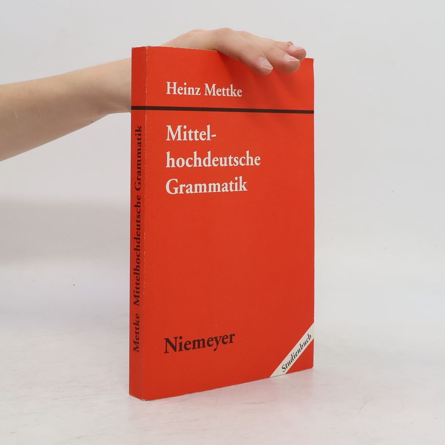 Heinz Mettke Mittelhochdeutsche Grammatik