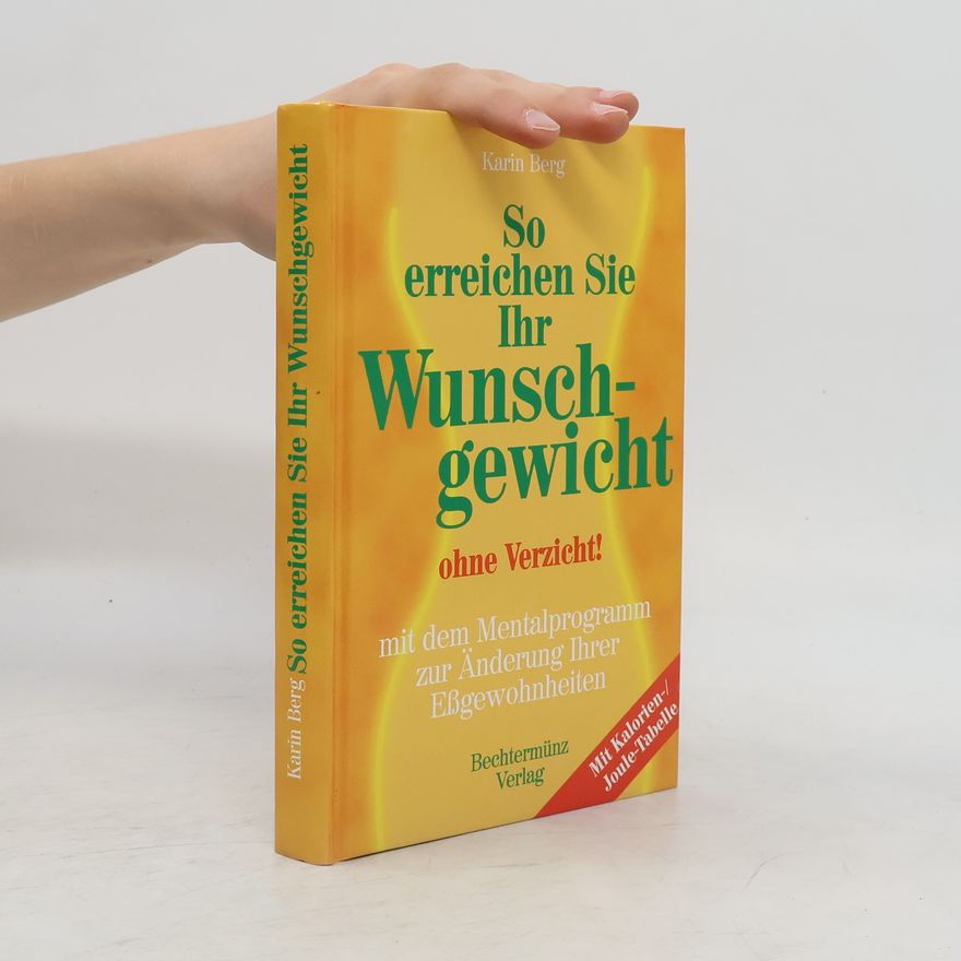 Karin Berg So erreichen Sie Ihr Wunschgewicht
