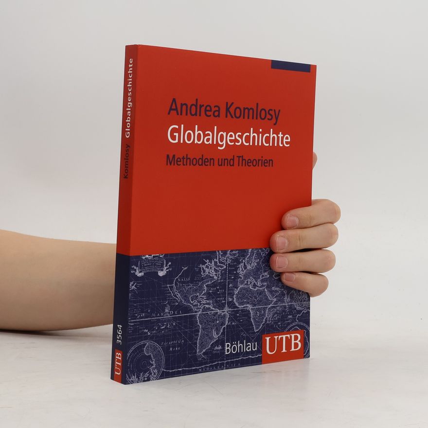 Andrea Komlosy Globalgeschichte