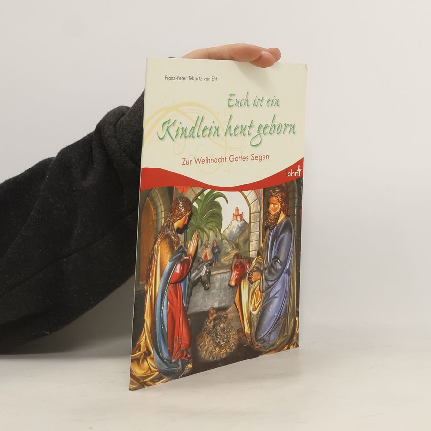 Franz-Peter Tebartz-van Elst Euch ist ein Kindlein heut geborn